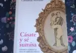 Cásate y sé sumisa: Experiencia radical para mujeres sin miedo